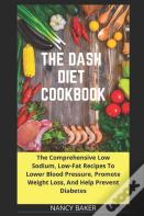 The Dash Diet Cookbook