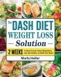 The Dash Diet Weight Loss Solution - Preview