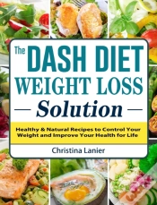 Capa do artigo The Dash Diet Weight Loss Solution