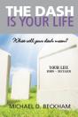 The Dash Is Your Life - Preview