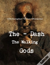 Capa do artigo The Dash "The Walking Gods"