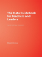 The Data Guidebook For Teachers And Leaders - Preview