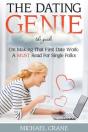 The Dating Genie: The Guide On Making Th - Preview