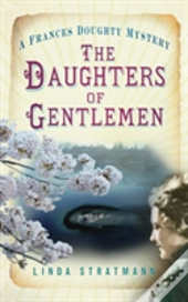 The Daughters Of Gentlemen