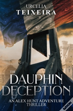 Capa do artigo The Dauphin Deception: An Alex Hunt Adve