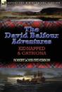The David Balfour Adventures: Kidnapped & Catriona - Preview
