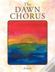 The Dawn Chorus