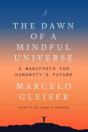 The Dawn Of A Mindful Universe - Preview