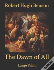 The Dawn Of All
