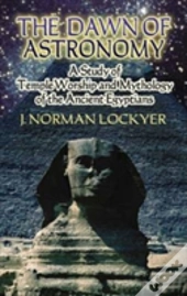 The Dawn Of Astronomy