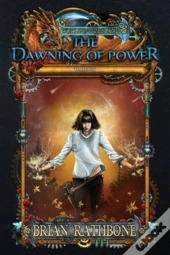 The Dawning Of Power