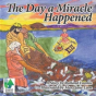 The Day A Miracle Happened - Preview