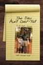 The Day Ain'T Over Yet: A Cf Dad'S Journal - Preview