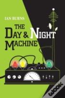 The Day And Night Machine