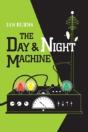 The Day And Night Machine - Preview