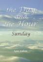 The Day And The Hour - Preview