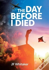 The Day Before I Died