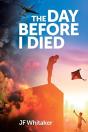 The Day Before I Died - Preview
