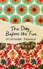 The Day Before The Fire - Preview