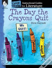 The Day Crayons Quit