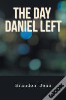 The Day Daniel Left