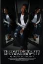 The Day I Decided To Go Looking For Myself - Preview