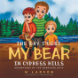 The Day I Lost My Bear In Cypress Hills - Preview