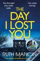 The Day I Lost You