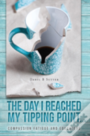 The Day I Reached My Tipping Point...