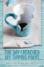 The Day I Reached My Tipping Point... - Preview