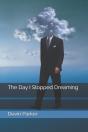 The Day I Stopped Dreaming - Preview