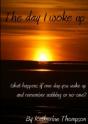 The Day I Woke Up - Preview