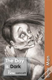 The Day Is Dark