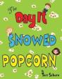 The Day It Snowed Popcorn - Preview