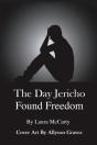 The Day Jericho Found Freedom - Preview