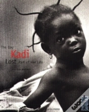 Capa do artigo The Day Kadi Lost Part Of Her Life