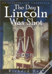 Capa do artigo The Day Lincoln Was Shot