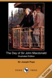 Capa do artigo The Day Of Sir John Macdonald (Illustrat