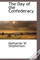The Day Of The Confederacy