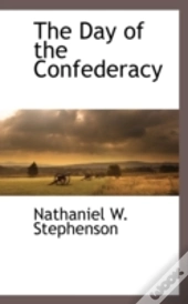 The Day Of The Confederacy