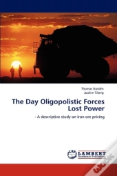 The Day Oligopolistic Forces Lost Power