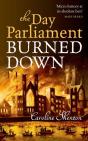 The Day Parliament Burned Down - Preview