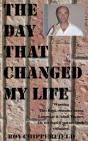 The Day That Changed My Life - Preview