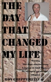 The Day That Changed My Life