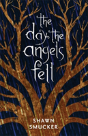 The Day The Angels Fell - Preview