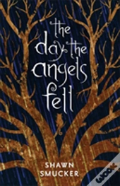 The Day The Angels Fell