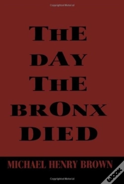 Capa do artigo The Day The Bronx Died