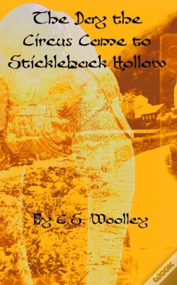 Capa do artigo The Day The Circus Came To Stickleback Hollow