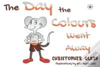 The Day The Colours Went Away