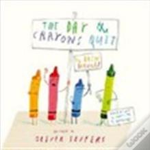 The Day The Crayons Quit